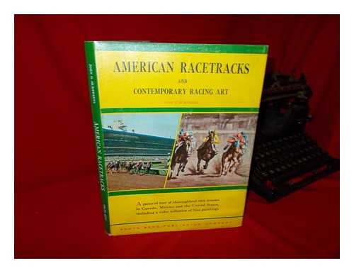 HUMPHREYS, JOHN O. - American Racetracks and Contemporary Racing Art