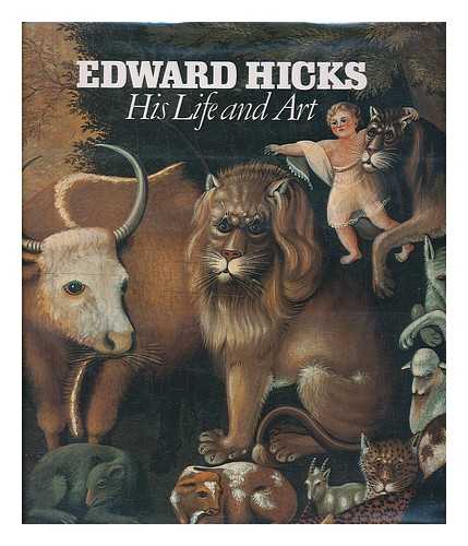 FORD, ALICE (1906-) - Edward Hicks, His Life and Art