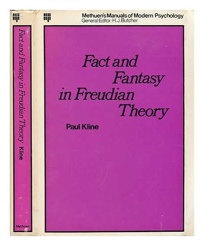 KLINE, PAUL - Fact and Fantasy in Freudian Theory