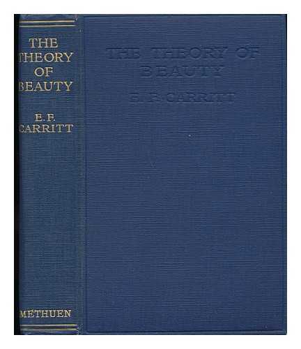 CARRITT, EDGAR FREDERICK (1876-1964) - The Theory of Beauty