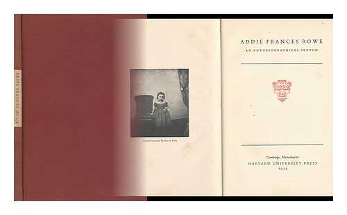 ROWE, ADDIE FRANCIS - An Autobiographical Sketch