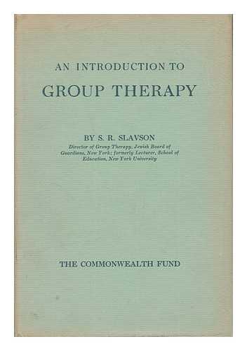 SLAVSON, SAMUEL RICHARD (1891-) - An Introduction to Group Therapy