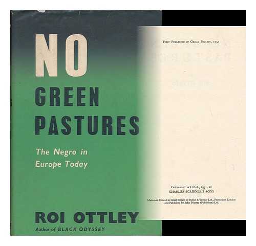 OTTLEY, ROI (1906-) - No Green Pastures