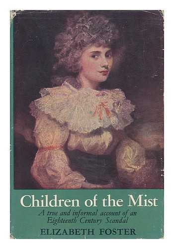 FOSTER, ELIZABETH - Children of the Mist