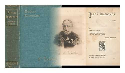 JOKAI, MOR (1825-1904) - Black Diamonds; a Novel