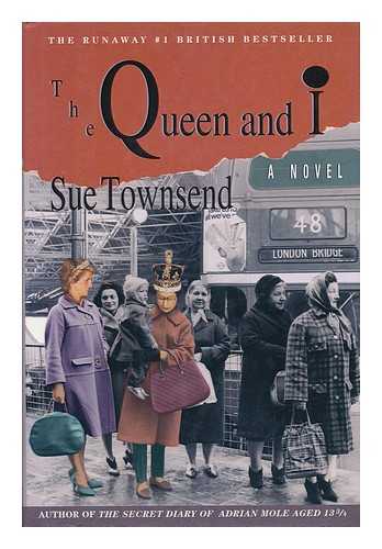 TOWNSEND, SUE - The Queen and I