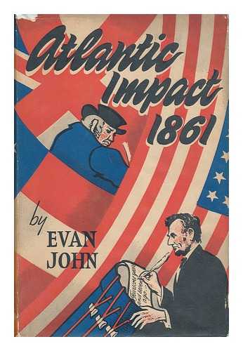 JOHN, EVAN - Atlantic Impact 1861