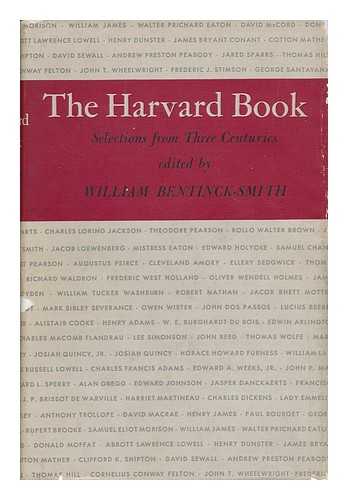 BENTINCK-SMITH, WILLIAM - The Harvard Book - Selections from Three Centuries