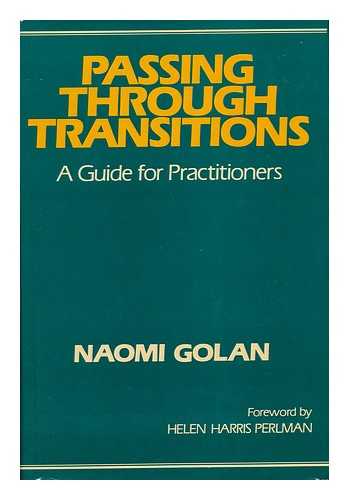 GOLAN, NAOMI - Passing through Transitions - a Guide for Practitioners