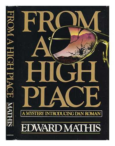 MATHIS, EDWARD - From a High Place