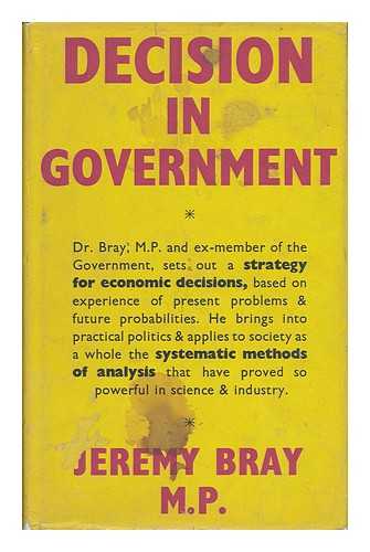 BRAY, JEREMY - Decision in Government