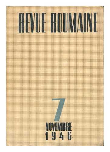 REVUE ROUMAINE - Revue Roumaine, La Vie Politique, Economique, Sociale, Litteraire, Artistique Et Scientifique, De La Roumaine. 7 Novembre 1946