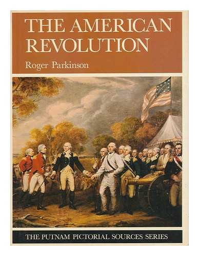 PARKINSON, ROGER - The American Revolution