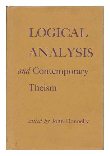 DONNELLY, JOHN (1941-) - Logical Analysis and Contemporary Theism