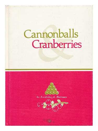 BURROWS, FREDRIKA A. - Cannonballs & Cranberries