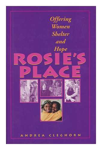 CLEGHORN, ANDREA - Rosie's Place - Offering Women Shelter and Hope