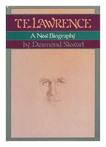 STEWART, DESMOND - T. E. Lawrence