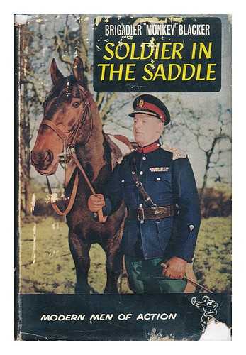 BLACKER, 'MONKEY' - Soldier in the Saddle