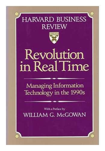 HARVARD BUSINESS REVIEW - Revolution in Real Time - Managing Informatrion Technology in the 1990s