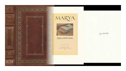 OATES, JOYCE CAROL (1938-) - Marya : a Life