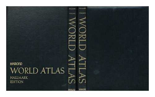 HAMMOND INCORPORATED - Hammond World Atlas - Complete in Two Volumes