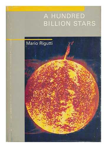 RIGUTTI, MARIO - A Hundred Billion Stars