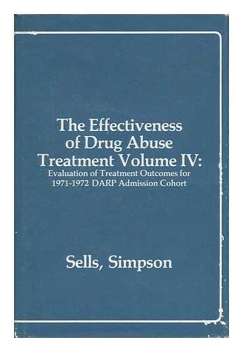 SIMPSON, DENNIS DWAYNE (1943-) - The Effectiveness of Drug Abuse Treatment - Volume IV; Evaluation of Treatment Outcomes 1971-1972 DARP Admission Cohort