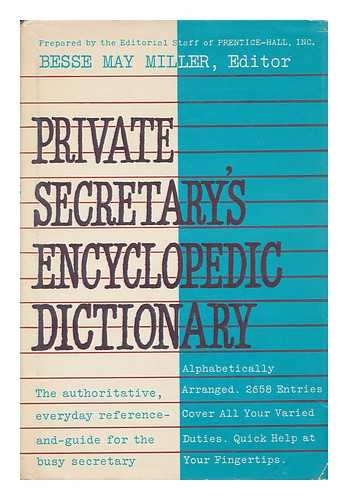 MILLER, BESSE MAY - Private Secretary's Encyclopedic Dictionary