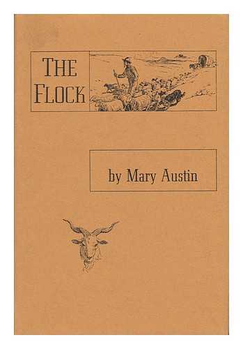 Austin, Mary Hunter (1868-1934) - The Flock. Illustrated by E. Boyd Smith