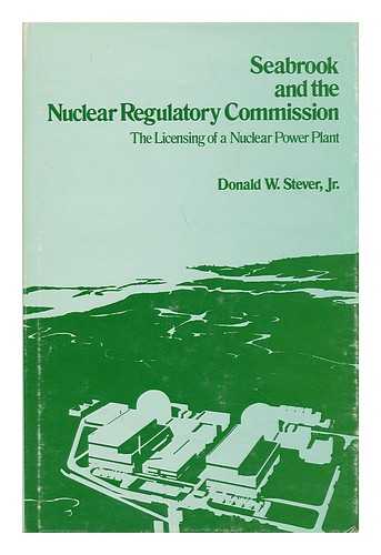STEVER, DONALD W. - Seabrook and the Nuclear Regulatory Commission