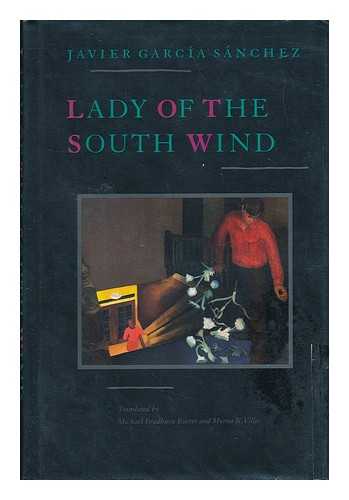 SANCHEZ, JAVIER GARCIA - Lady of the South Wind