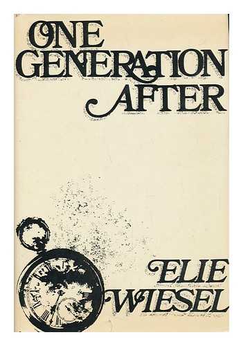WIESEL, ELIE - One Generation After