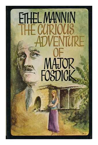 MANNIN, ETHEL (1900-) - The Curious Adventure of Major Fosdick