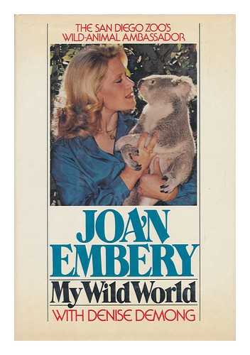 EMBERY, JOAN AND DEMONG, DENISE - My Wild World