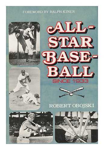 OBOJSKI, ROBERT - All-Star Baseball Since 1933