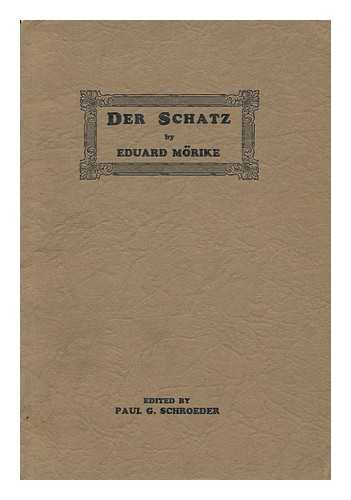 MORIKE, EDUARD - Der Schatz