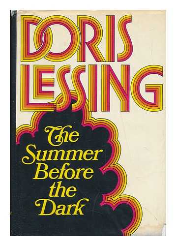 LESSING, DORIS - The Summer before the Dark