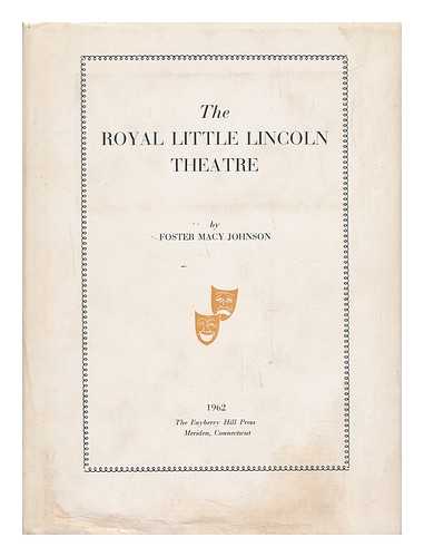 JOHNSON, FOSTER MACY - The Royal Little Lincoln Theatre