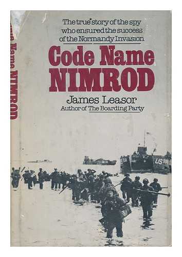 LEASOR, JAMES - Code Name Nimrod