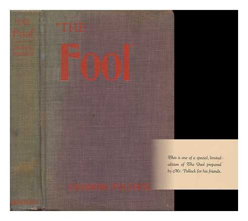 POLLOCK, CHANNING - The Fool : a Play in Four Acts