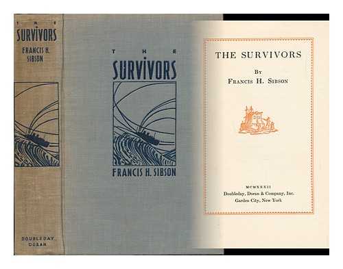 SIBSON, FRANCIS H. - The Survivors