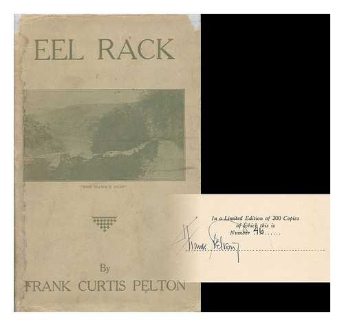 PELTON, FRANK - 'Eel Rack', an Epic Narrative of the Delaware