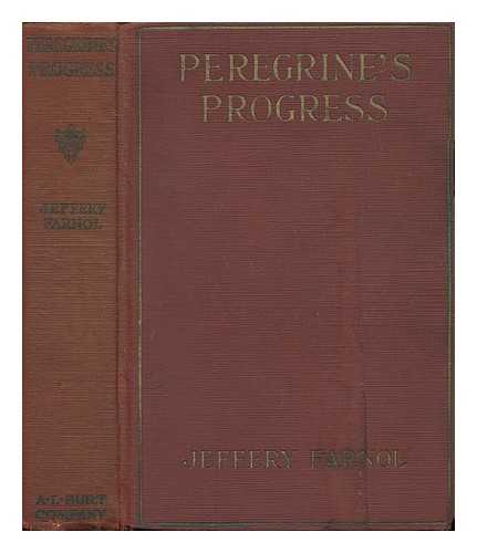 FARNOL, JEFFERY (1878-1952) - Peregrine's Progress