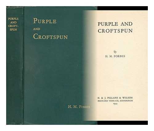 FORBES, H. M. - Purple and Croftsburn