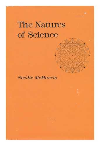 MCMORRIS, NEVILLE - The Natures of Science