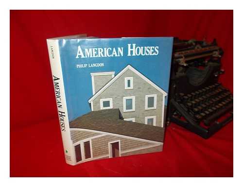 LANGDON, PHILIP - American Houses