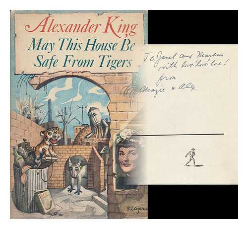 KING, ALEXANDER (1900-1965) - May This House be Safe from Tigers