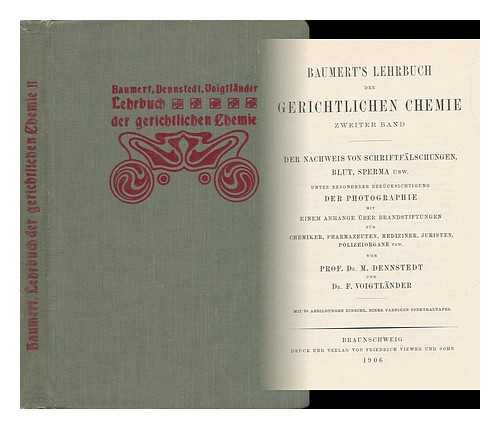 BAUMERT, GEORG PAUL GUSTAV HERMANN (1852-) - Lehrbuch Der Gerichtlichen Chemie ... - [Zweiter Band]