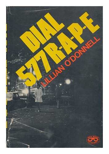 O'DONNELL, LILLIAN - Dial 577 R-A-P-E