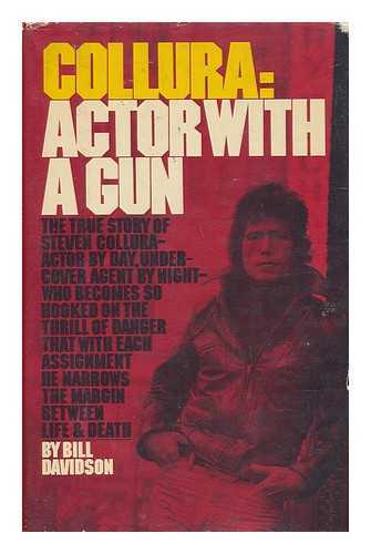 DAVIDSON, BILL - Collura: Actor with a Gun